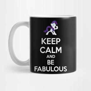 Keep calm and be fabulous Mug